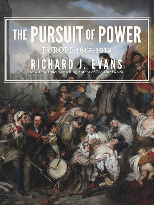 Title details for The Pursuit of Power by Richard J. Evans - Available